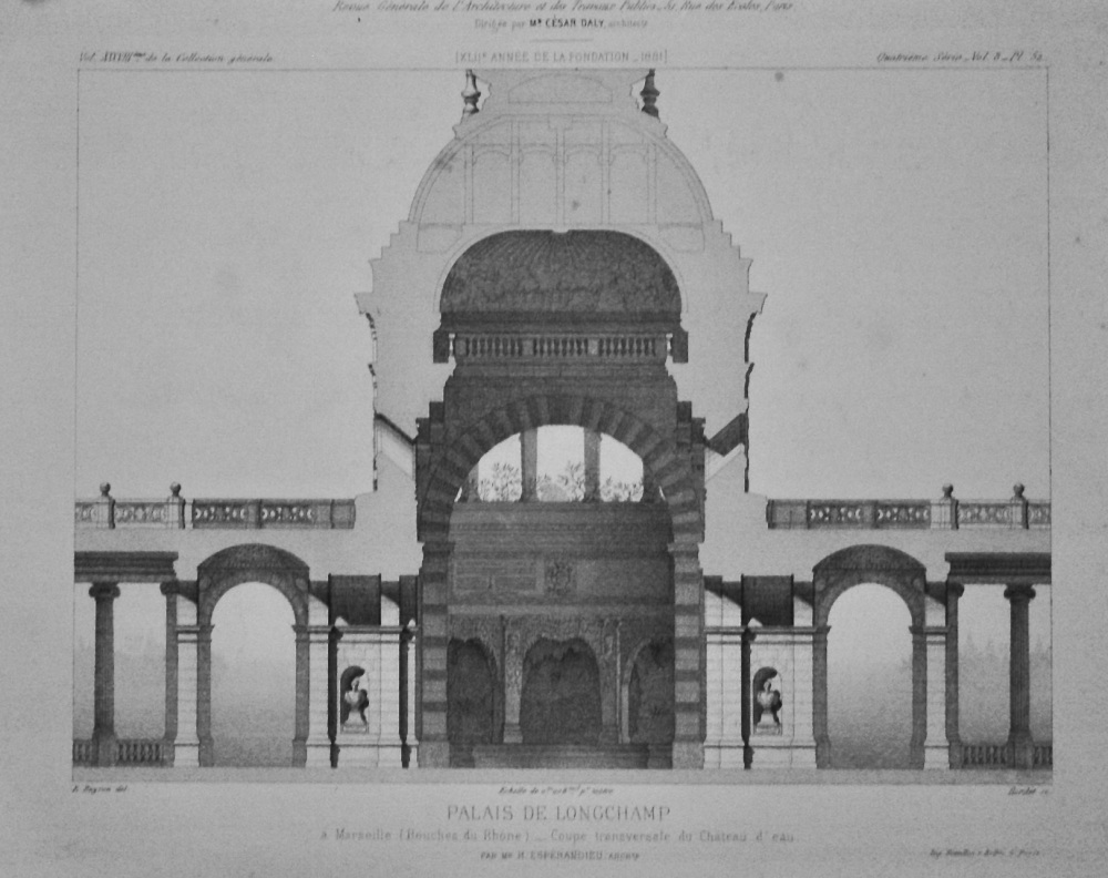 Palais De Longchamp,  a Marseille (Bouches de Rhone) ___ Coupe transversale du Chateau d'  eau.  1881.