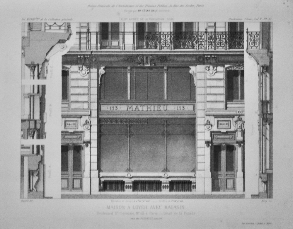 Maison A. Loyer Avec Magasin,  Boulevard St-Germain, No. 113, a Paris  ___Detail de la Facade.  1881.