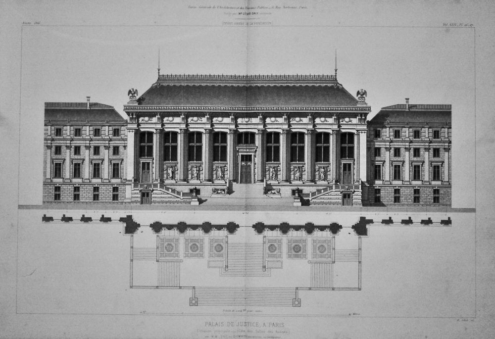 Palais De Justice, a Paris.  Elevation principale ___ (Cote des Salles des Assises.) 1866.