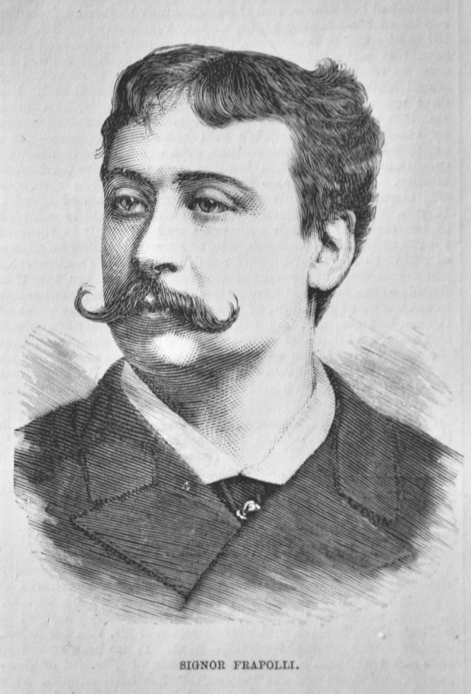Signor Frapolli. 1881.