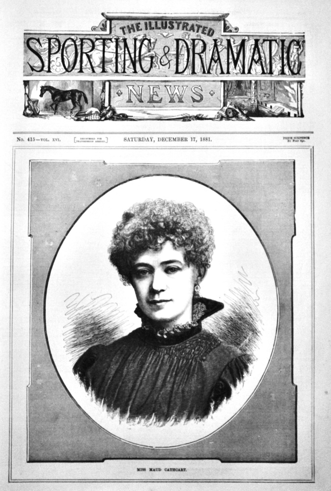 Miss Maud Cathcart.  1881.