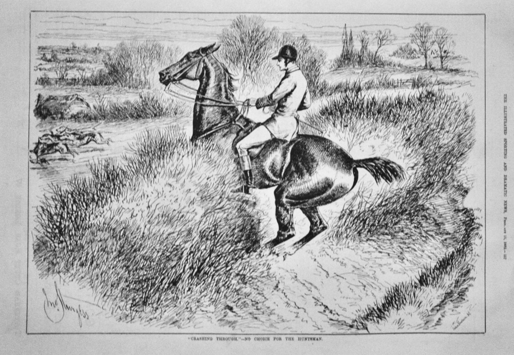 "Crashing Through."- No Choice for the Huntsman.  1882.