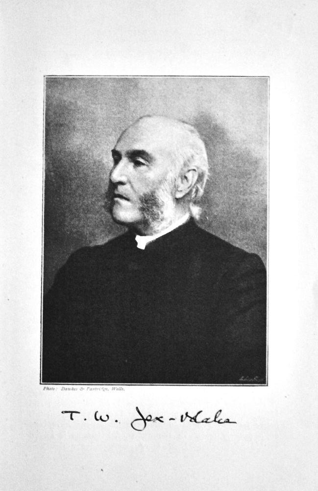 Dr. T. W. Jex-Blake.  (Dean of Wells)  1895.