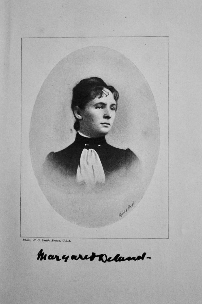 Mrs. Deland.  (Author)  1895.