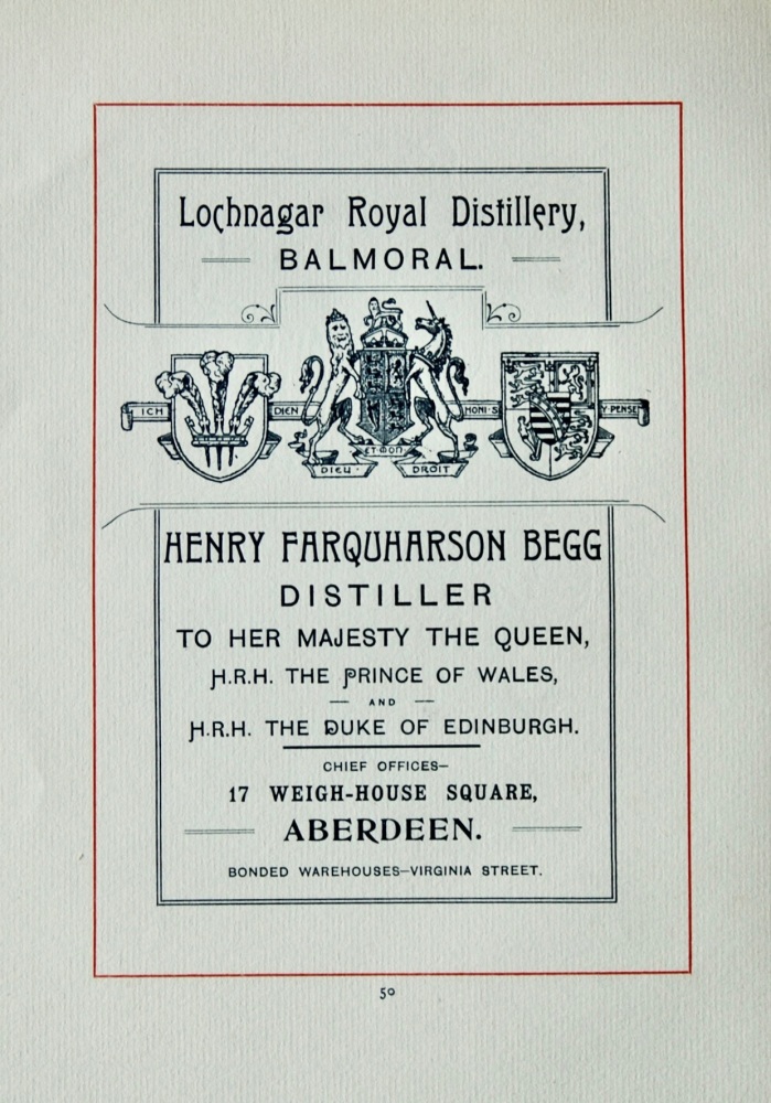 Henry Farquharson Begg, Distiller. (Lochnagar Royal Distillery,)  Balmoral. 1894.