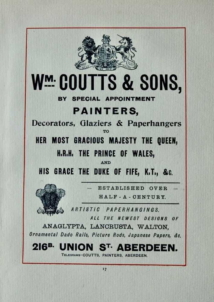 William Coutts & Sons, Painters, Decorators, Glaziers & Paperhangers. 216b. Union Street, Aberdeen.  1894.