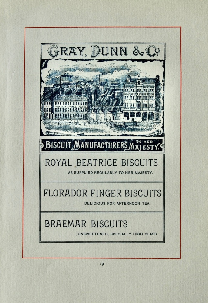 Gray, Dunn & Co. (Biscuit Manufacturers to Her Majesty) 1894.