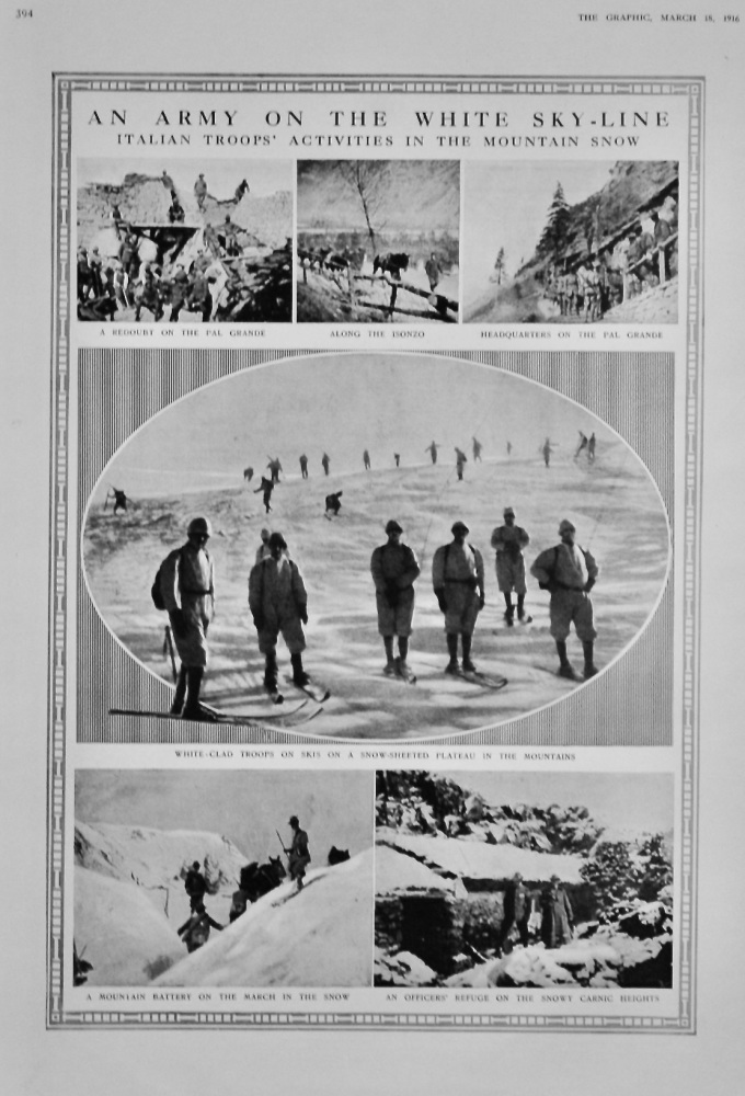 An Army on the White Sky-Line :  Italian Troops' Activities in the Mountain Snow.  1916.
