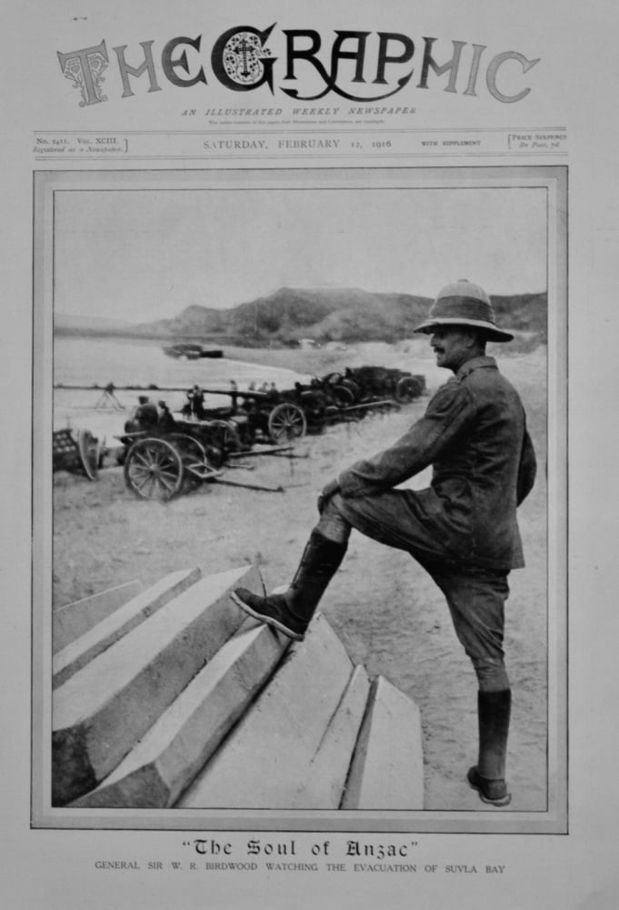 "The Soul of Anzac." General Sir W. R. Birdwood watching the Evacuation of Suvla Bay. 1916.