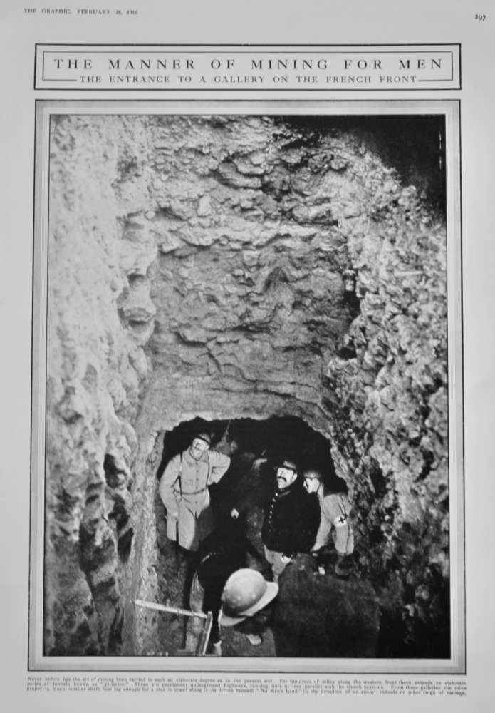 The Manner of Mining for Men :  The Entrance to a Gallery on the French Front.  1916.