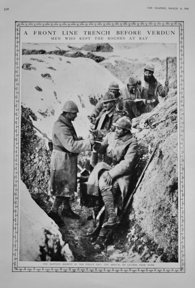 A Front Line Trench before Verdun :  Men who kept the Boches at Bay.  1916.