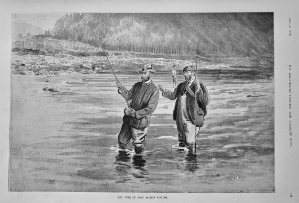The Duke of York Salmon Fishing.  1898.