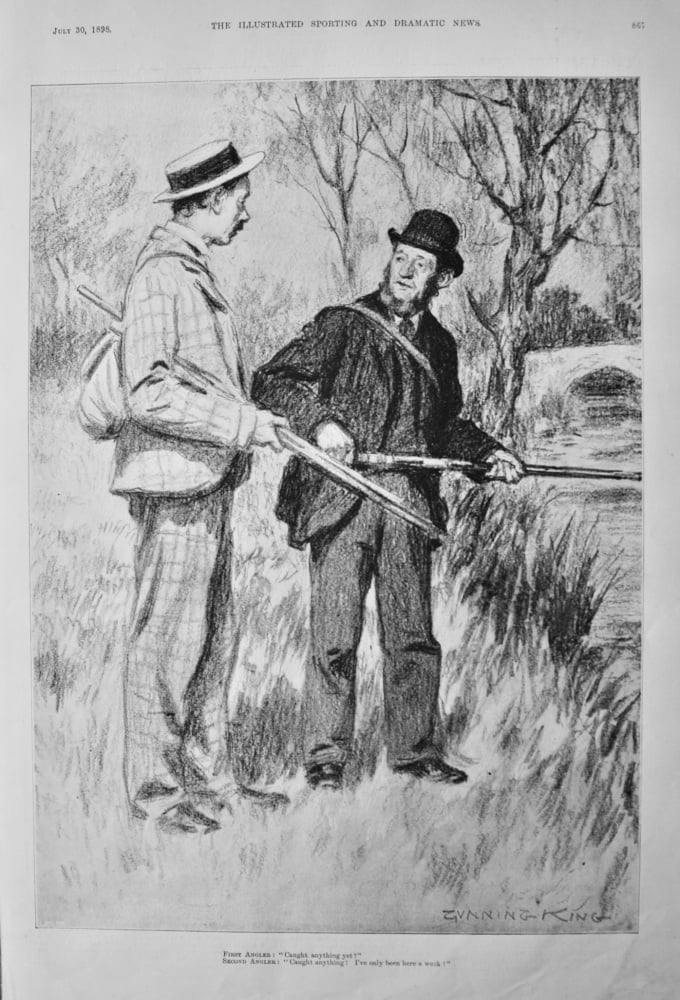 First Angler :  "Caught Anything Yet?"  (Gunning King).  1898.