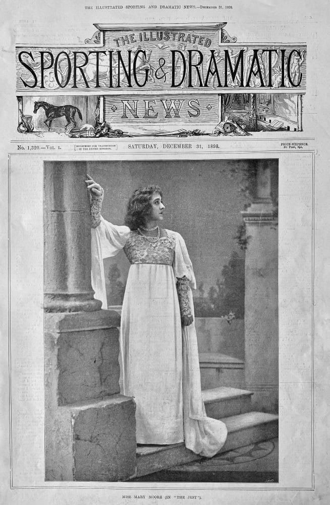 Miss Mary Moore (In "The Jest").  1898.  (Actress).