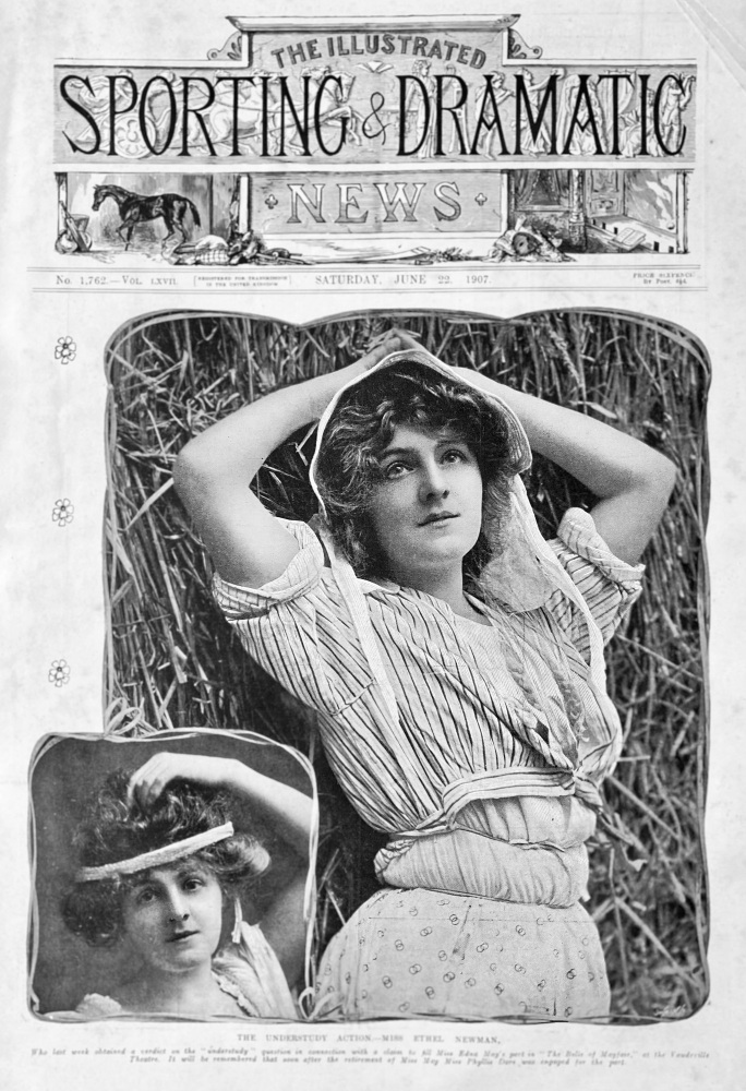The Understudy Action.- Miss Ethel Newman  1907.