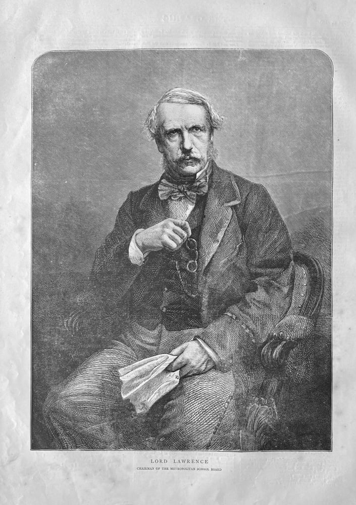 Lord Lawrence. Chairman of the Metropolitan School Board.  1871.