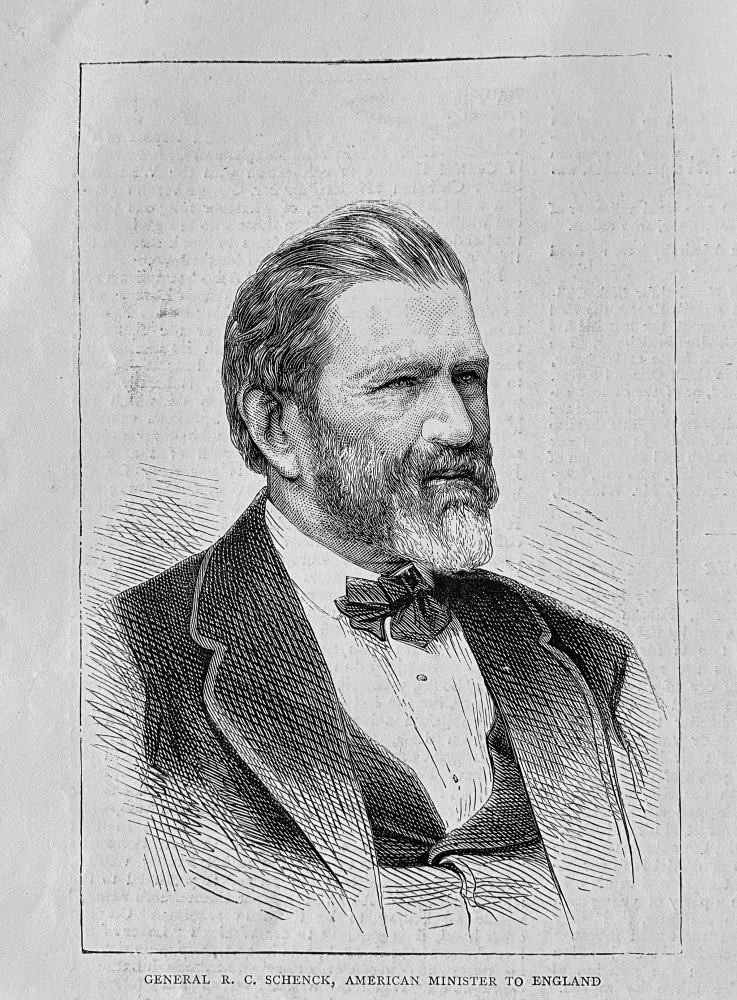 General R. C. Schenck, American Minister to England.  11871.