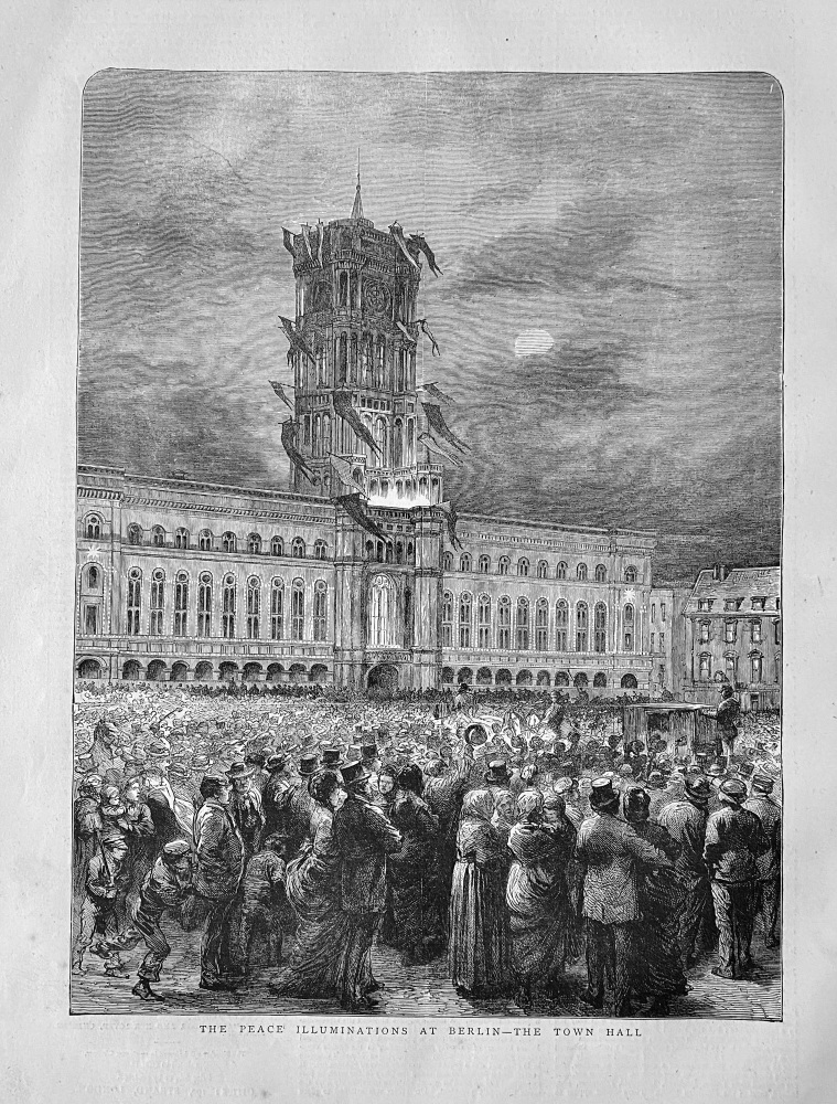 The Peace Illuminations at Berlin - The Town Hall.  1871.
