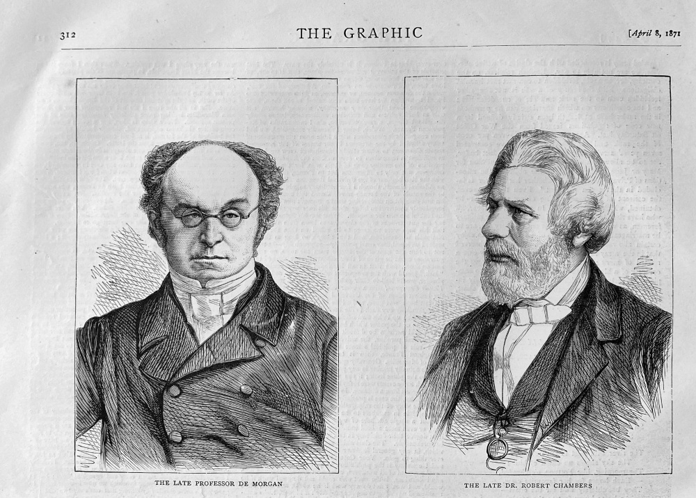 The Late Professor De Morgan.  &   The Late Dr. Robert Chambers.  1871.