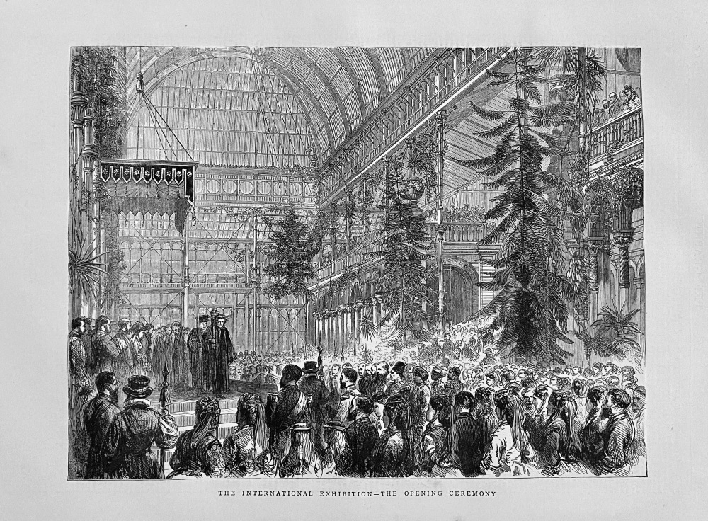 The International Exhibition - The Opening Ceremony.  1871.