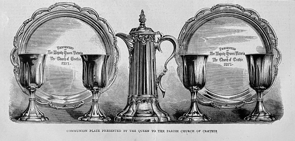 Communion Plate presented by the Queen to the Parish Church of Crathie." 1871.