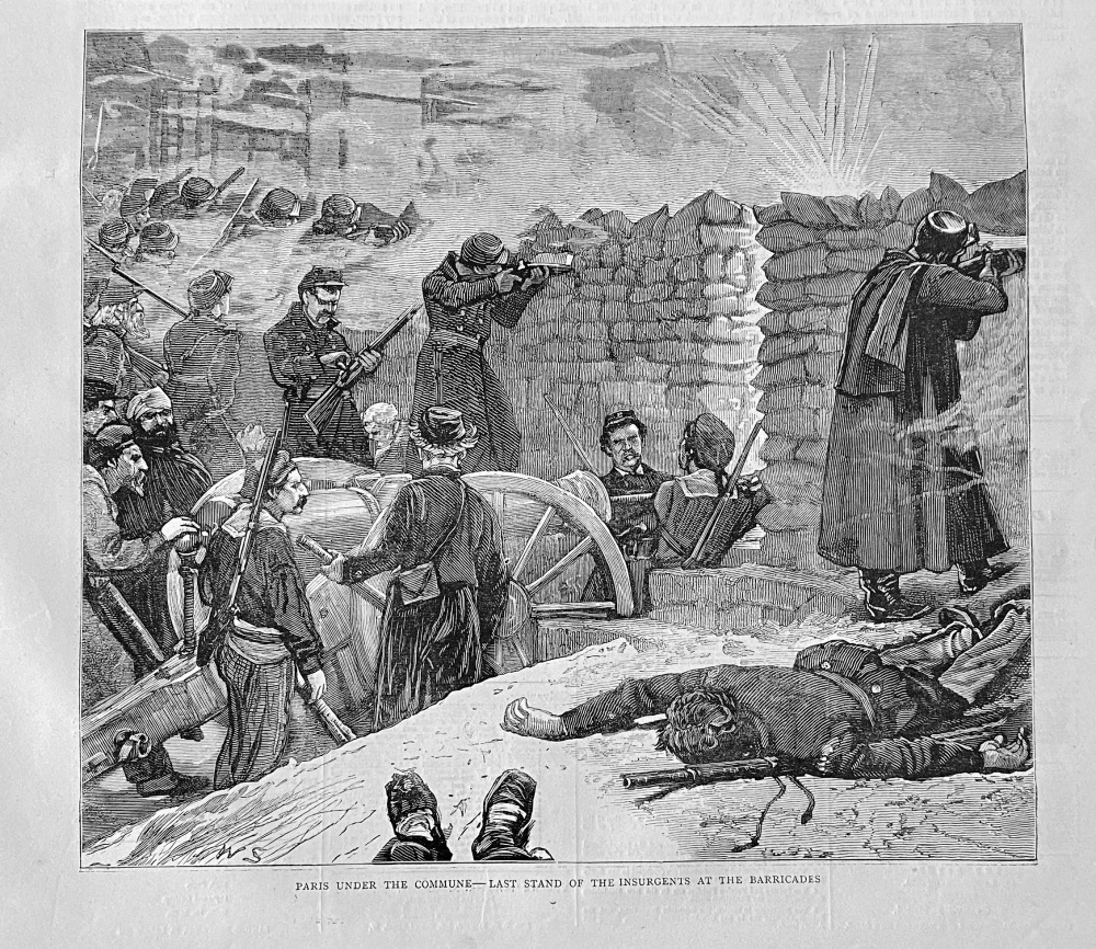 Paris under the Commune - Last Stand of the Insurgents at the Barricades. 1871.