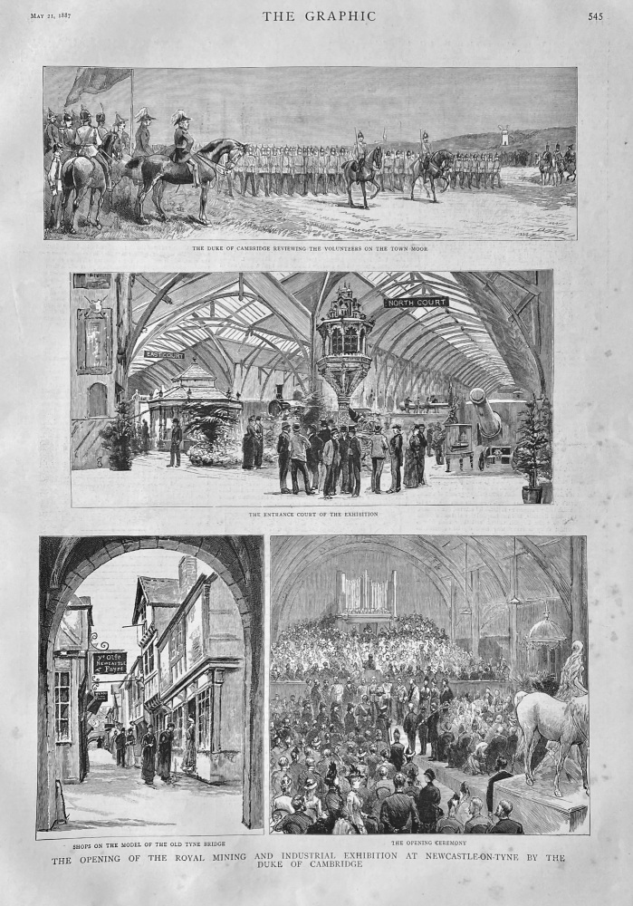 The Opening of the Royal Mining and Industrial Exhibition at Newcastle-on-Tyne by the Duke of Cambridge.  1887.