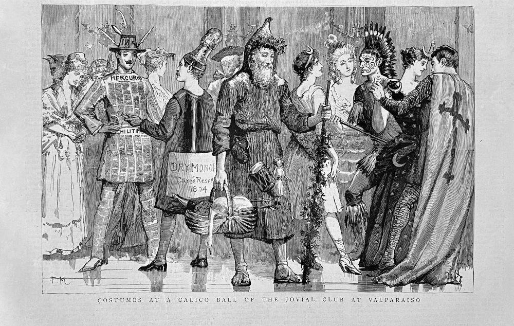 Costumes at a Calico Ball of the Jovial Club at Valparaiso.  1887.