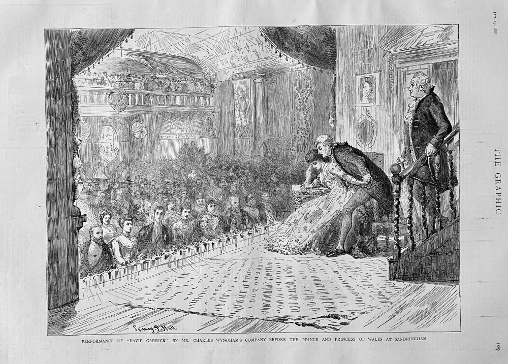 Performance of "David Garrick" by Charles Wyndham's Company before the Prince and Princess of Wales at Sandringham.  1887.