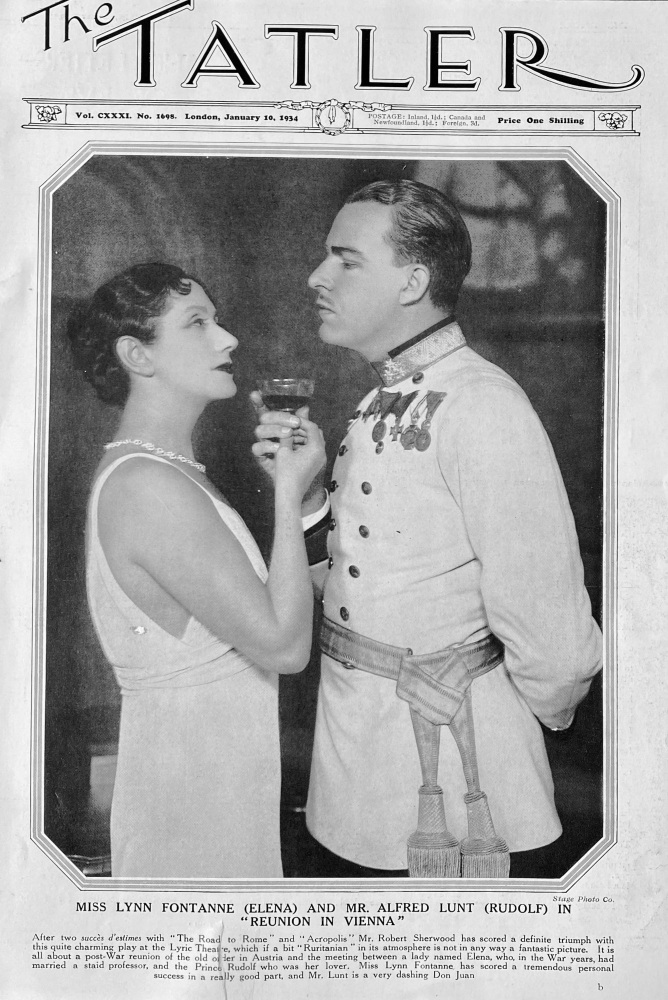 Miss Lynn Fontanne (Elena) and Mr, Alfred Lunt (Rudolf) in "Reunion in Vienna".  1934.