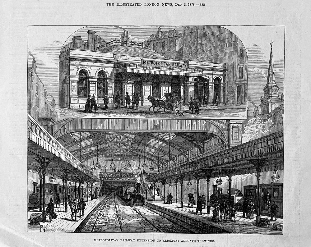 Metropolitan Railway Extension to Aldgate :  Aldgate Terminus.  1876.