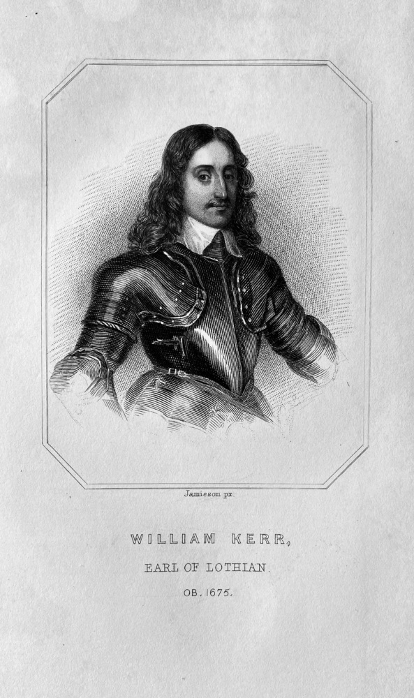William Kerr, Earl of Lothian,  OB : 1675.