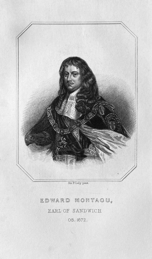 Edward Montagu, Earl of Sandwich. OB :  1672.