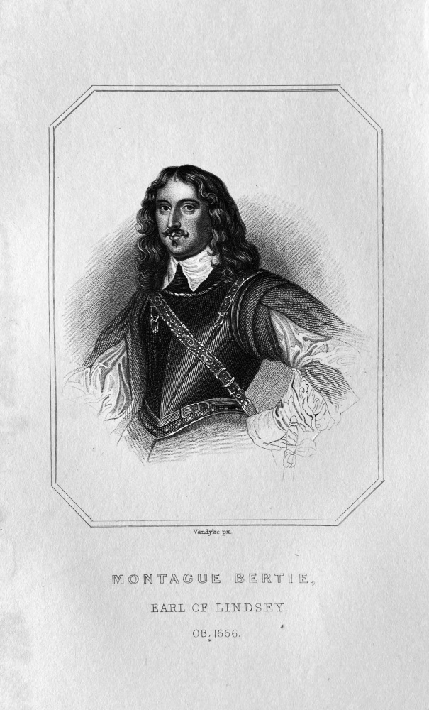 Montague Bertie,  Earl of Lindsey,,  OB :  1666.