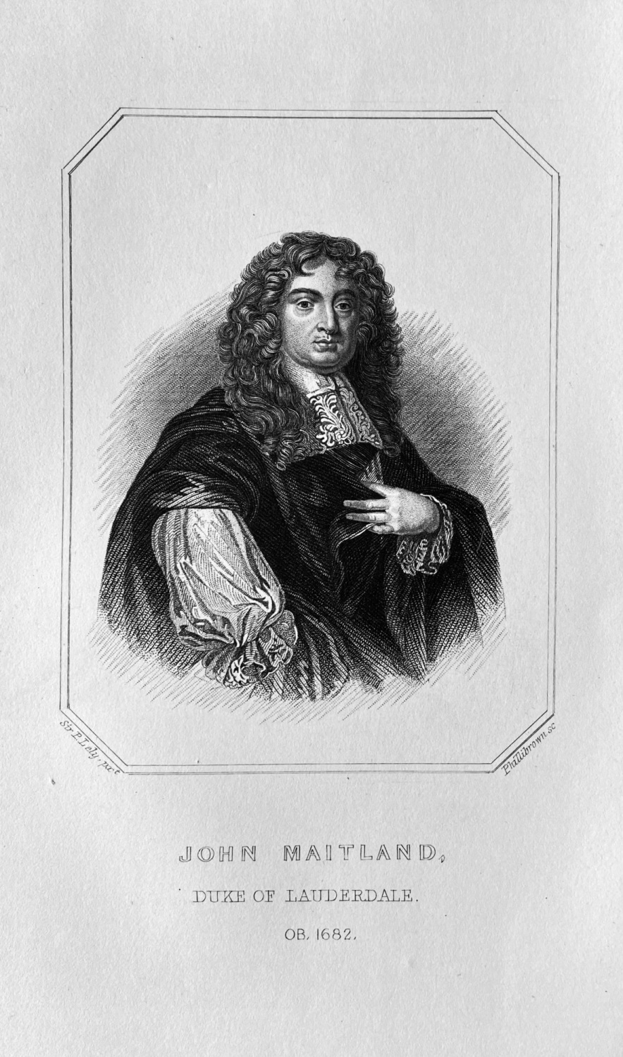 John Maitland,  Duke of Lauderdale. OB :  1682.
