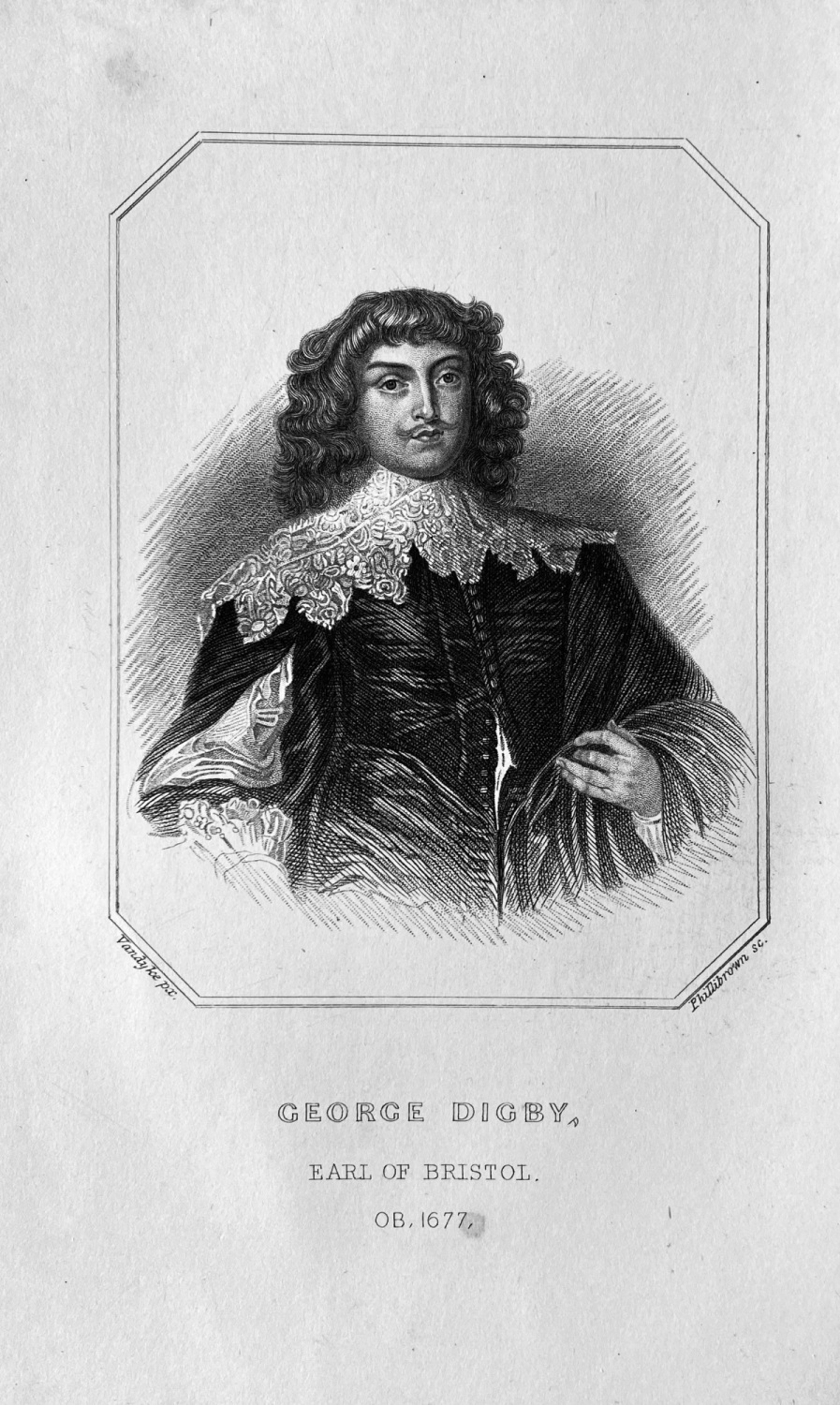 George Digby, Earl of Bristol,  OB :  1677.