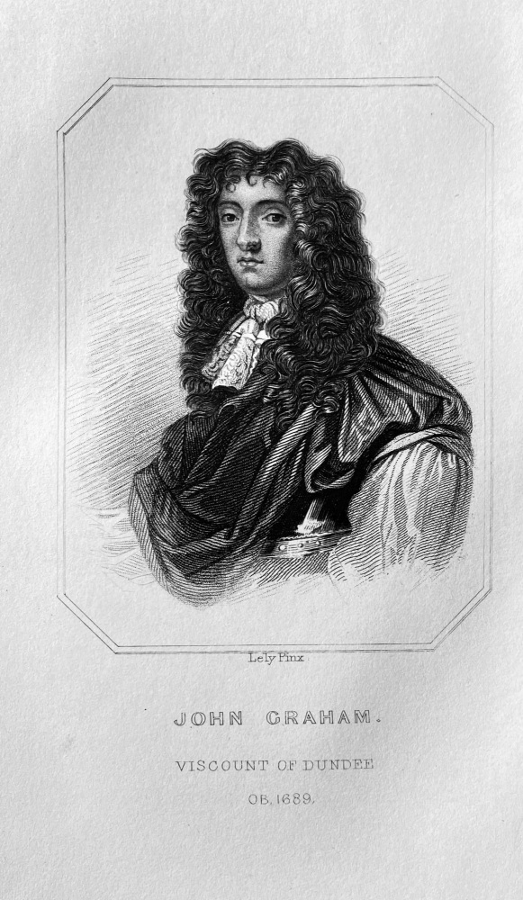 John Graham, Viscount of Dundee.  OB :  1689.