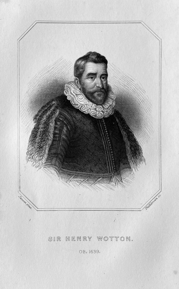 Sir Henry Wotton.  OB :  1639.