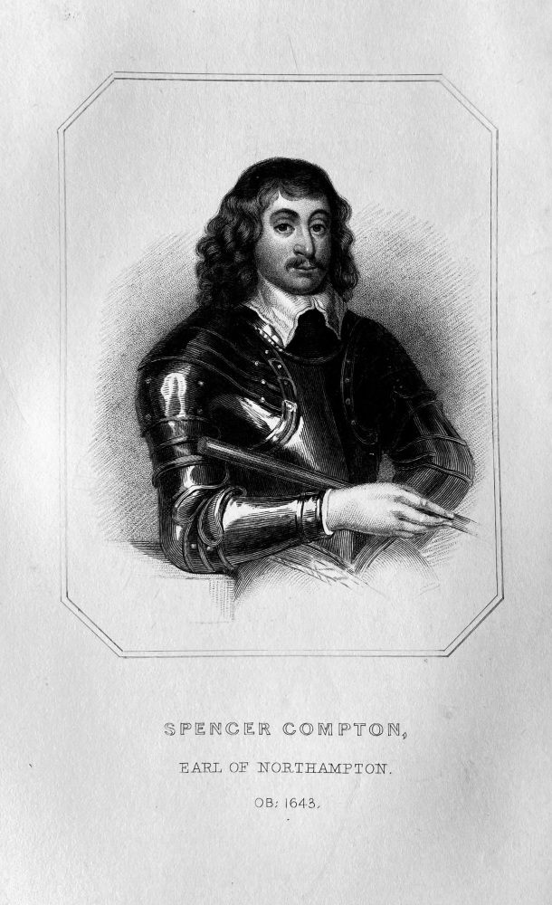 Spencer Compton,  Second Earl of Northampton.  OB :  1643.