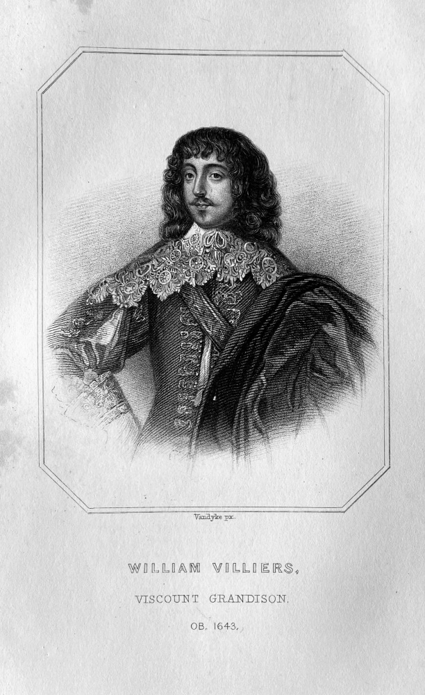 William Villiers.  Viscount Grandison.  OB :  1643.