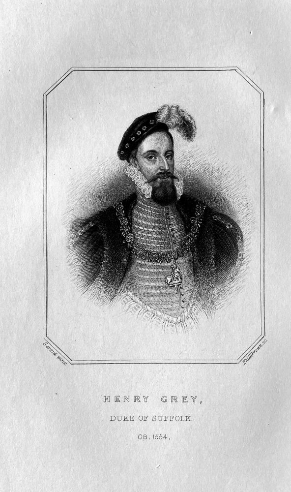 Henry Grey,  Duke of Suffolk.  OB :  1554.