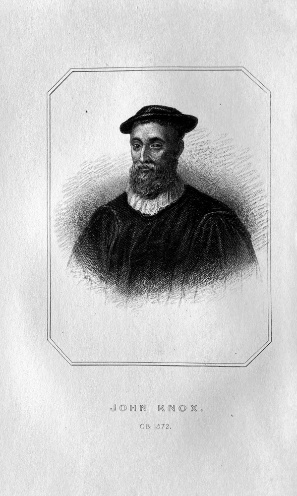 John Knox.  OB :  1572.