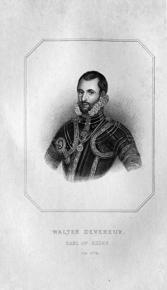 Walter Devereux.  Earl of Essex  OB :  1576.