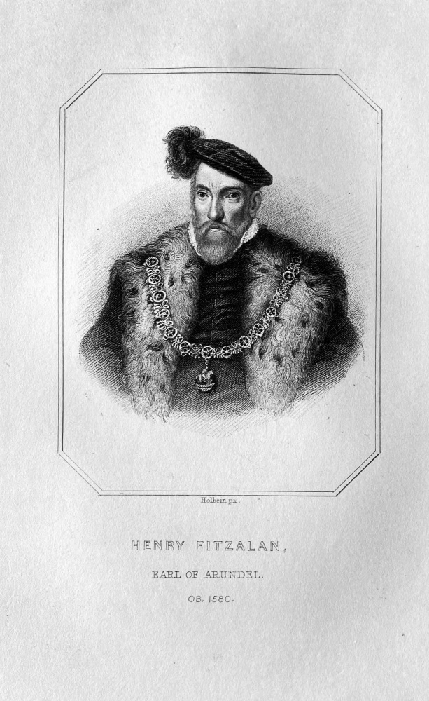 Henry Fitzalan.  Earl of Arundel. OB :  1580.
