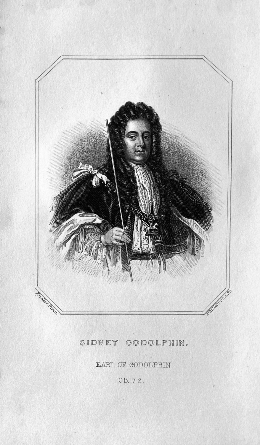 Sidney Godolphin,  Earl of Godolphin.  OB :  1712.