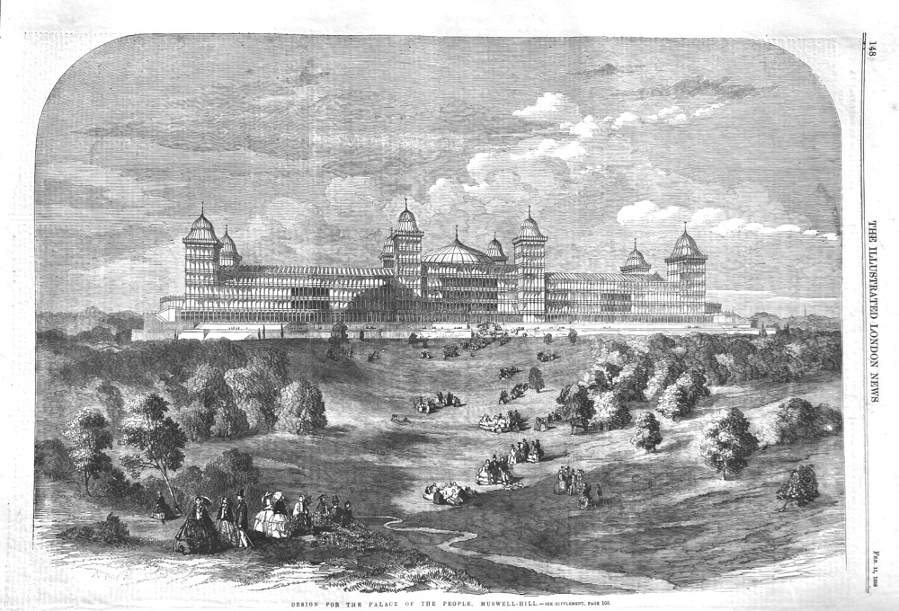 Design for the Palace of the People, Muswell-Hill.  1859.