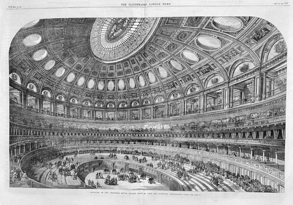 Interior of the Proposed Royal Albert Hall of Arts and Sciences, Kensington Gore.  1867.