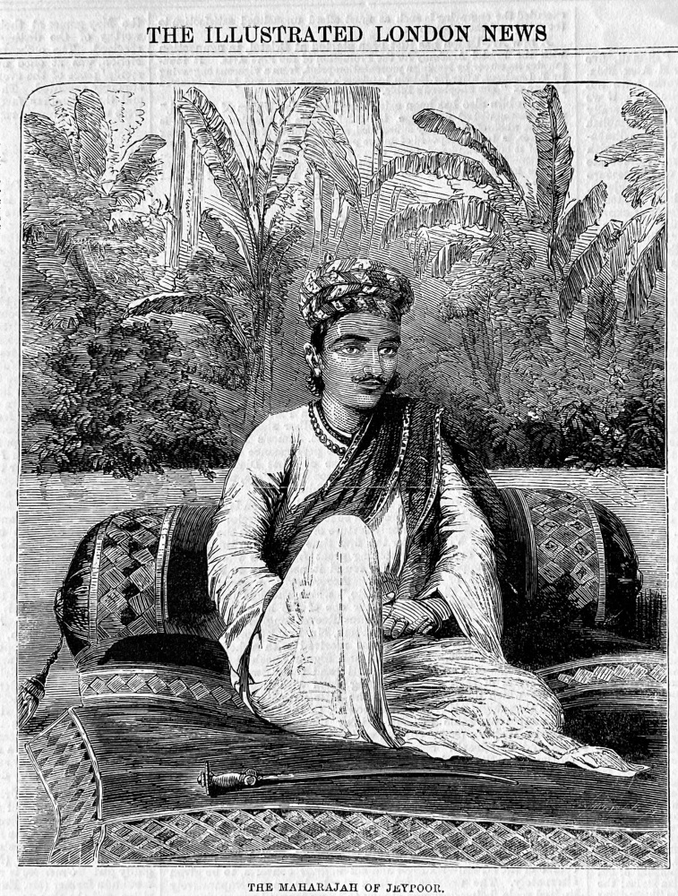 The Maharajah of Jeypoor.  1859.