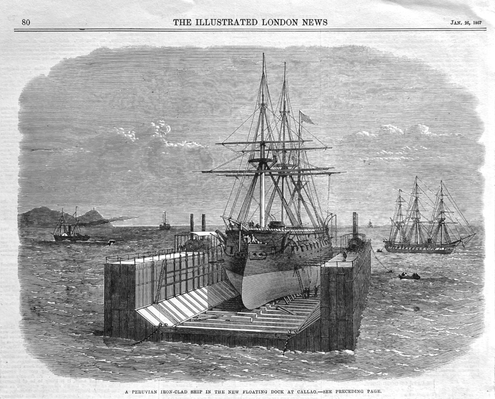 A Peruvian Iron-Clad Ship in the new Floating Dock at Callao.  1867.