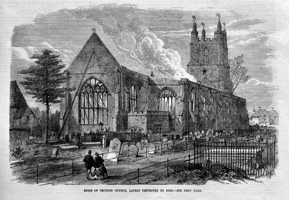 Ruins of Croydon Church, Lately Destroyed by Fire.
